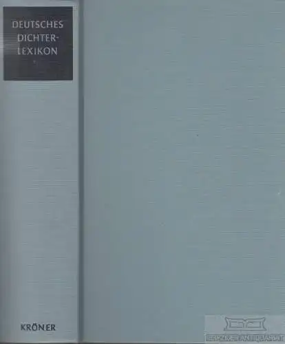 Buch: Deutsches Dichterlexikon, Wilpert, Gero von. Kröners Taschenausgabe, 1988