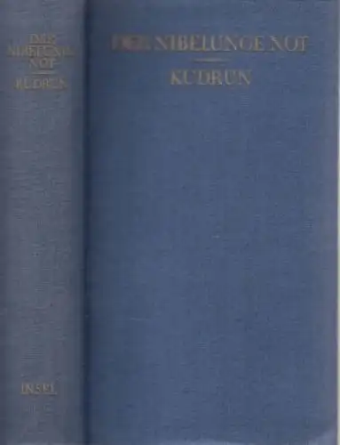 Buch: Der Nibelunge Not / Kudrun, Sievers, Eduard. 1955, Insel Verlag