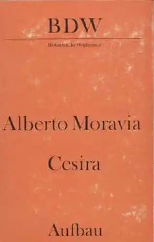 Buch: Cesira, Moravia, Alberto. BDW, 1970, Aufbau-Verlag, gebraucht, gut