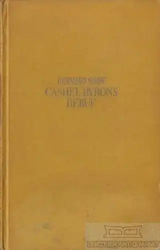 Buch: Cashel Byrons Beruf, Shaw, Bernard. Ca. 1925, Axel Juncker Verlag, Roman
