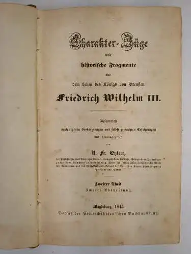 Buch: Charakter-Züge und historische (...) Friedrich Wilhelm III., Eylert, 1845