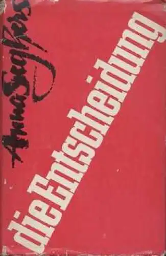 Buch: Die Entscheidung, Seghers, Anna. 1961, Kultur und Fortschritt, gebraucht