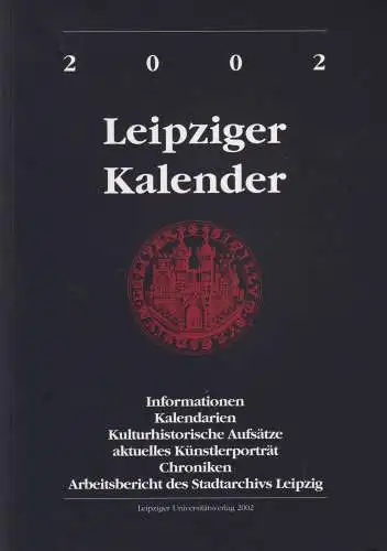Buch: Leipziger Kalender 2002, 2002, Leipziger Universitätsverlag, sehr gut