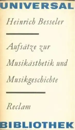 Buch: Aufsätze zur Musikästhetik und Musikgeschichte, Besseler, Heinrich. 1978