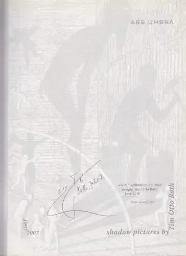 Heft: Ars Umbra,Shadow pictures by Tim Otto Roth, 1997-2007, imachination, sig.!