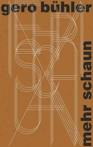 Buch: Mehr Schaun, Bühler, Gero, 2017, Engelsdorfer Verlag, sehr gut
