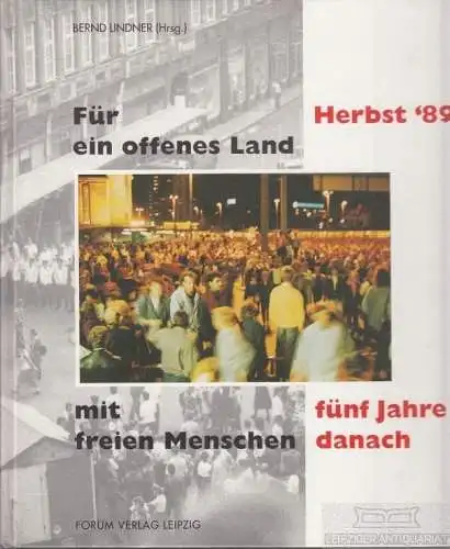 Buch: Für ein offenes Land mit freien Menschen, Lindner, Bernd. 1994