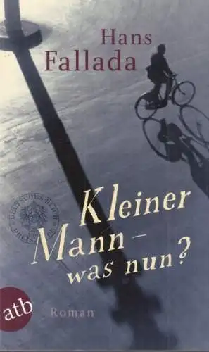 Buch: Kleiner Mann - was nun? Roman. Fallada, Hans, atb, 2014, Aufbau Verlag