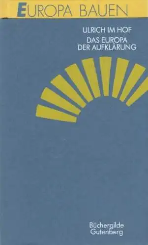 Buch: Das Europa der Aufklärung, im Hof, Ulrich. 1993, Büchergilde Gutenberg
