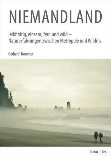 Buch: Niemandland, Trommer, Gerhard, 2019, Natur & Text, gebraucht, sehr gut