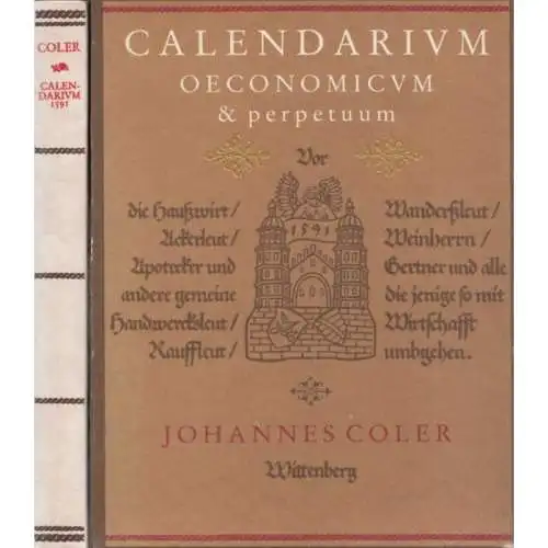 Buch: Calendarium oeconomicum & perpetuum, Coler, Johannes. 1988, gebraucht, gut