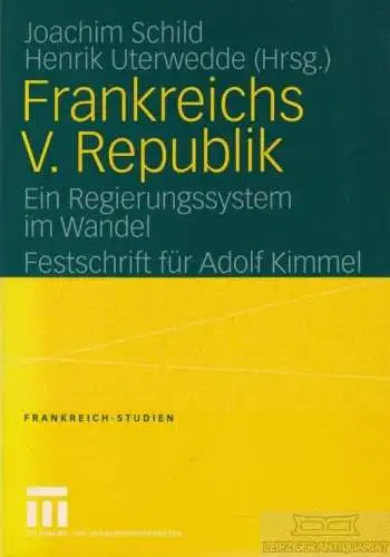 Buch: Frankreichs V. Republik, Schild, Joachim / Uterwedde, Henrik. 2005