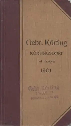 Buch: Gebr. Körting, Körtingsdorf bei Hannover, Preislisten und Beschreibungen