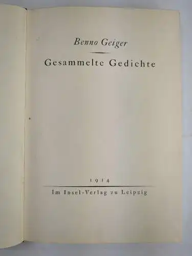 Buch: Gesammelte Gedichte, Benno Geiger, 1914, Insel Verlag, gebraucht, gut