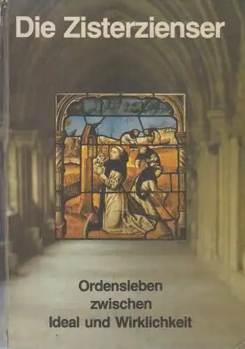 Ausstellungskatalog: Die Zisterzienser, Elm, Rheinland-Verlag, gebraucht, gut