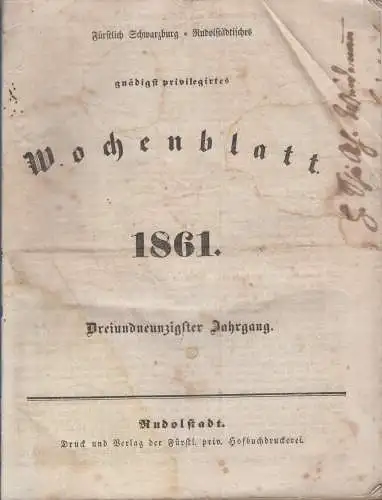 Buch: Fürstlich Schwarzburg-Rudolfstädt. gnädigst privilegirtes Wochenblatt 1861