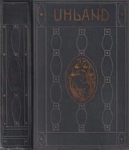 Buch: Werke in drei Bänden, Uhland, Ludwig, 3 in 1 Band, A. Weichert Verlag