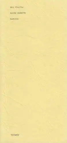 Heft: Kleine Schritte, Gedichte, Otti Pfeiffer, 1979, Tentamen, signiert