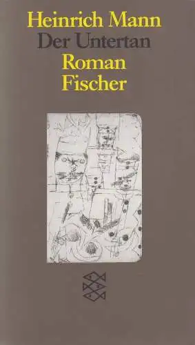 Buch: Der Untertan, Roman. Mann, Heinrich, 2002, Fischer Taschenbuch Verlag