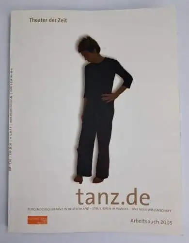 Buch: tanz.de - Zeitgenössischer Tanz in Deutschland, 2005, Theater der Zeit