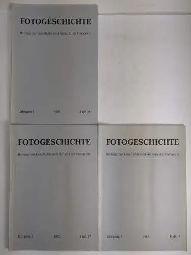 3 Hefte Fotogeschichte Heft 15, 17, 18 / 1985, Jahrgang 5, Timm Starl, Beiträge