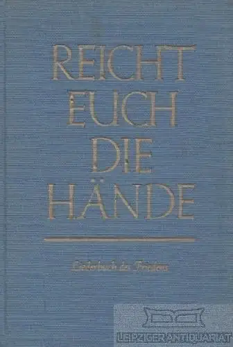 Buch: Reicht euch die Hände, Dahmen, Augustin. 1951, Mitteldeutscher Verlag