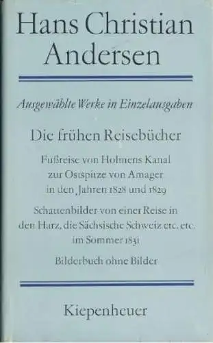 Buch: Die frühen Reisebücher, Andersen, Hans Christian. 1984, gebraucht, gut