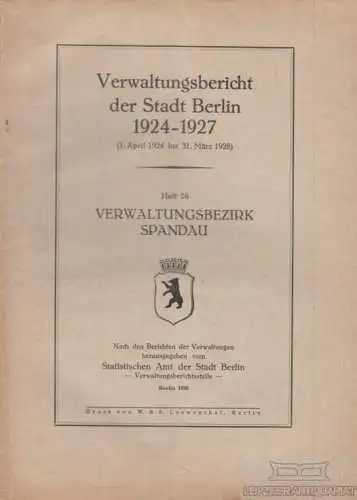 Buch: Verwaltungsbericht der Stadt Berlin 1924-1928. Heft 16. 1930