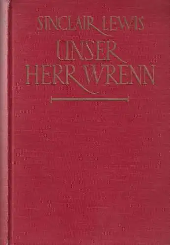 Buch: Unser Herr Wrenn, Lewis, Sinclair, 1931, Ernst Rowohlt Verlag, gebraucht