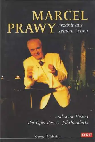Buch: Marcel Prawy erzählt aus seinem Leben, Prawy. 2001, gebraucht, gut