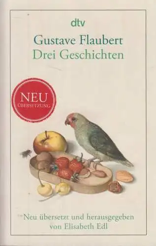 Buch: Drei Geschichten,  Gustave Flaubert, 2022, dtv, Neuübersetzung von E. Edl