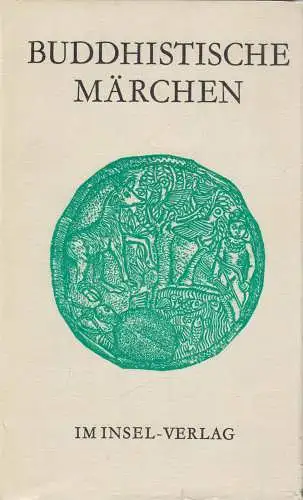 Buch: Buddhistische Märchen, Mehlig, Johannes, 1982, Insel-Verlag, gebraucht gut
