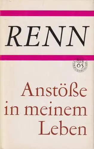 Buch: Anstöße in meinen Leben, Renn, Ludwig. 1982, Buchclub 65, gebraucht, gut