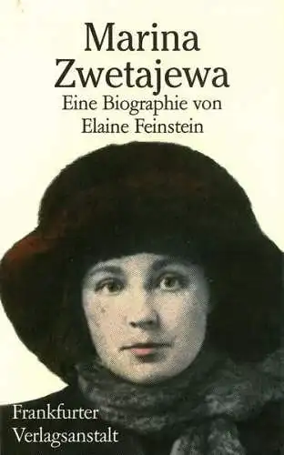 Buch: Marina Zwetajewa, Eine Biographie von Elaine Feinstein, Frankfurter Verlag