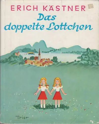 Buch: Das doppelte Lottchen, Kästner, Erich, Cecille Dressler Verlag