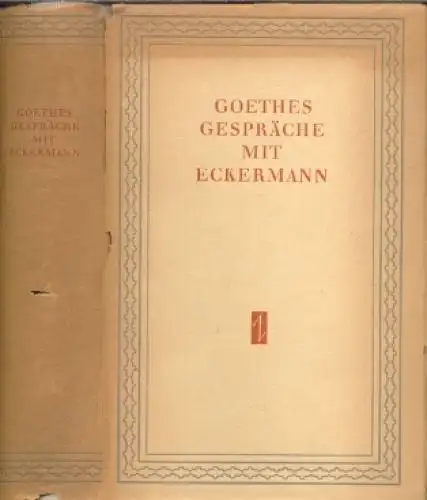 Buch: Goethes Gespräche mit Eckermann, Eckermann, Johann Peter. 1955