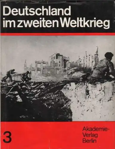 Buch: Deutschland im zweiten Weltkrieg Band 3, Schumann, Wolfgang. 1979