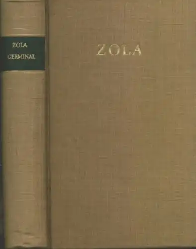 Buch: Germinal, Zola, Emile. Die Rougon-Macquart, 1958, Rütten & Loening Verlag