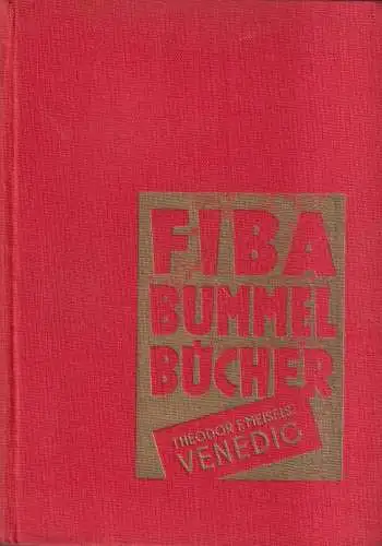 Buch: Venedig, Theodor F. Meisels, Fiba-Bummel-Bücher 1, gebraucht, gut