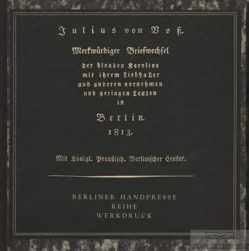 Buch: Merkwürdiger Briefwechsel der blonden Karoline mit ihrem Liebhaber... Voß