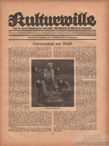 Kulturwille - 1. Jahrgang , Nummer 9, Leipzig den 1.Oktober 1924, Hartig, Valtin