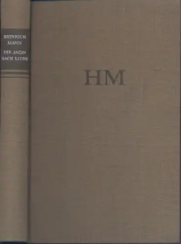 Buch: Die Jagd nach Liebe, Mann, Heinrich. 1957, Aufbau Verlag, Roman
