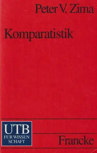 Buch: Komparatistik, Zima, Peter V., 1992, Francke Verlag, sehr gut