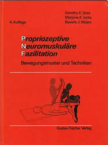 Buch: Propriozeptive Neuromuskuläre Fazilitation, Voss, Dorothy (u.a.), 1988