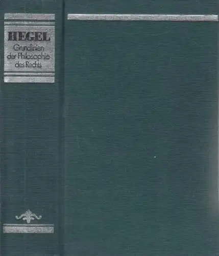Buch: Grundlinien der Philosophie des Rechts oder Naturrecht und... Hegel. 1981
