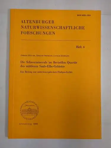 Altenburger Naturwissenschaftliche Forschungen Heft 4: Die Schwerminerale im ...