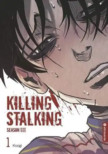 Manga: Killing Stalking - Season III 01, Koogi, 2020, Altraverse, wie neu