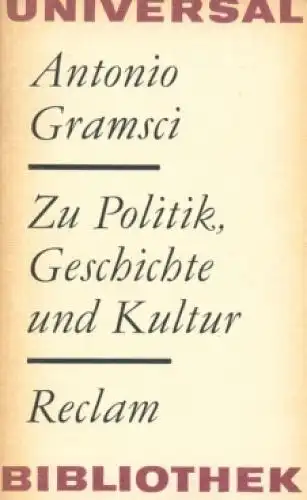 Buch: Zu Politik, Geschichte und Kultur, Gramsci, Antonio. 1980, gebraucht, gut