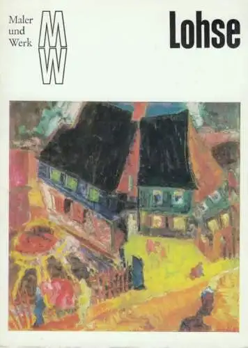 Buch: Carl Lohse, Tiesler, Frank. Maler und Werk, 1978, VEB Verlag der Kunst