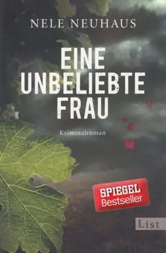 Buch: Eine unbeliebte Frau, Neuhaus, Nele. List Taschenbuch, 2012, List Verlag